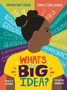 What’s the Big Idea by Tracey Turner