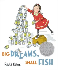 Big Dreams, Small Fish by Paula Cohen