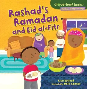 Rashad's Ramadan and Eid al-Fitr by Lisa Bullard