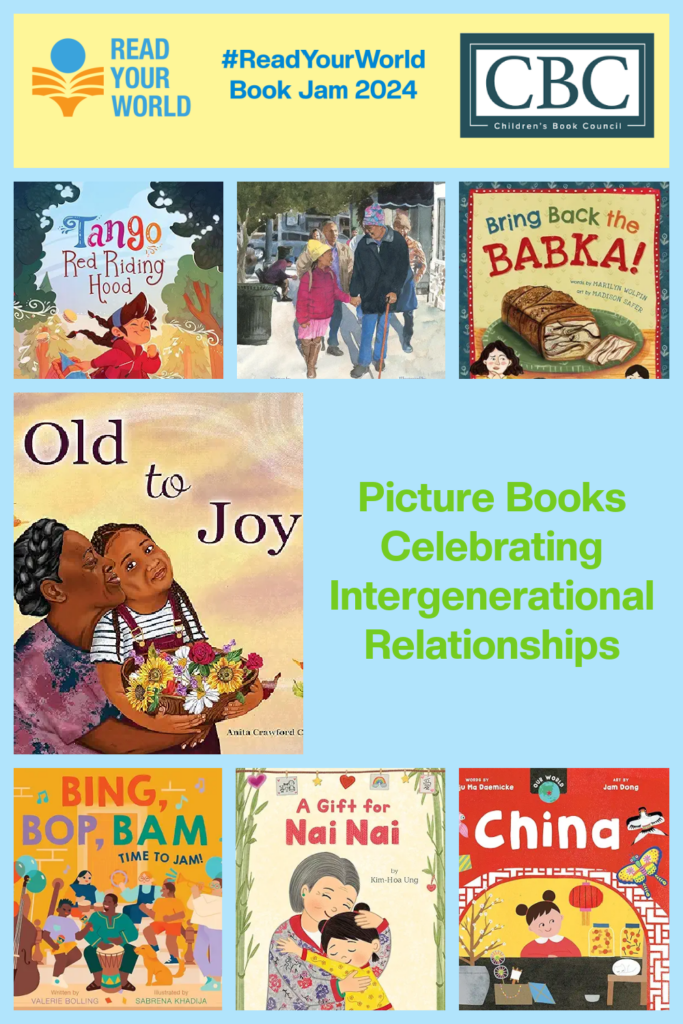 Picture Books Celebrating Intergenerational Relationships